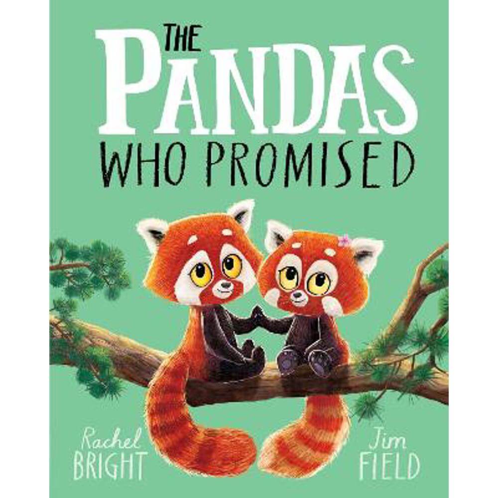The Pandas Who Promised (Paperback) - Rachel Bright